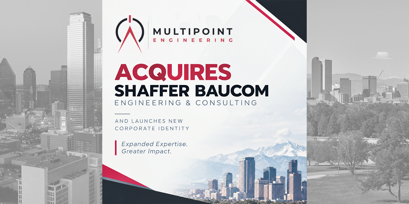 MultiPoint Engineering Acquires Shaffer Baucom Engineering & Consulting and Launches New Corporate Identity
